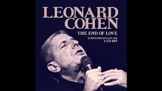 Leonard Cohen  Live 19930523  Zurich Switzerland [upl. by Phelps]