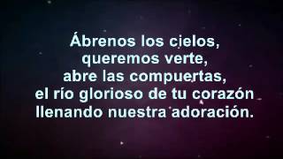 Abrenos los cielos LETRA [upl. by Katzir184]