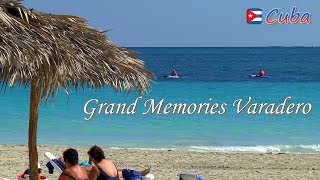 VARADERO │ CUBA  Grand Memories Varadero Allinclusive Resort Complete HD video review [upl. by Emilio740]