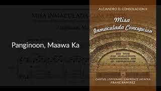 Misa Inmaculada Concepcion  PANGINOON MAAWA KA  Alejandro Consolacion II [upl. by Llevad393]