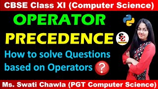 Questions of Operator Precedence  Class 1112 Computer Science with Python [upl. by Abba383]