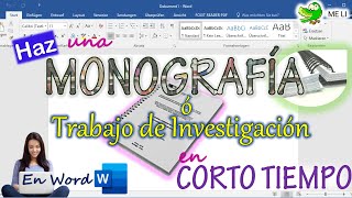 HACER UNA MONOGRAFÍA O TRABAJO DE INVESTIGACIÓN EN WORD [upl. by Shinberg632]