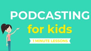 Podcasting for Kids  How to create a podcast  Tips for kids [upl. by Navetse]