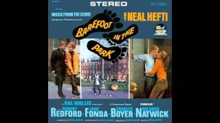 Barefoot In The Park  Soundtrack Suite Neal Hefti [upl. by Mikal135]