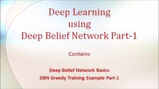 Deep Learning using Deep Belief Network Part1 [upl. by Darreg]