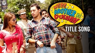 Mere Brother Ki Dulhan Title Song  Imran Khan  Katrina Kaif  KK  Sohail Sen  Irshad Kamil [upl. by Compte242]