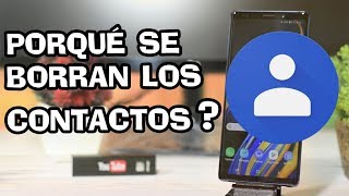 ¿PORQUE SE BORRAN LOS CONTACTOS  DE MI TELEFONO O WHATSAPP HD 📲📲 [upl. by Ottilie]