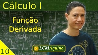 10 Função Derivada  Cálculo I [upl. by Joleen995]