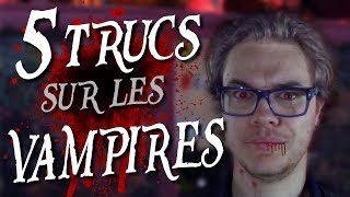 CHRIS  5 Trucs Sur Les Vampires [upl. by Nohsram]