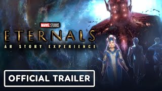 Eternals AR Story Experience  Official Trailer [upl. by Vorster106]