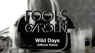 Fools Garden  Wild Days Official Video [upl. by Anton234]