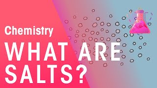 What Are Salts  Acids Bases amp Alkalis  Chemistry  FuseSchool [upl. by Garlen732]