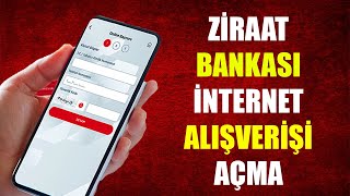 ZİRAAT BANKASI İNTERNET ALIŞVERİŞİ AÇMA [upl. by Eeralih419]