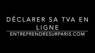 Comment DECLARER sa tva en ligne [upl. by Theressa]