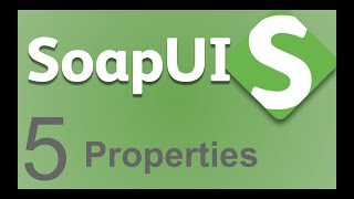 SoapUI Beginner Tutorial 5  How to use PROPERTIES [upl. by Yelhsa]