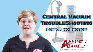 Central Vacuum Troubleshooting  Low or No Suction [upl. by Ainola]