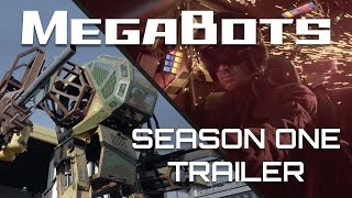 MegaBots Season 1 Trailer [upl. by Notserk]