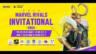 Marvel Rivals Invitational 2025 EMEA Day 4 UTC1） [upl. by Ennyrb]