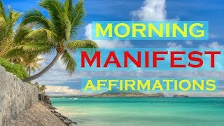 ★Manifest ANYTHING★ with this Morning Routine  MANIFEST AFFIRMATIONS [upl. by Mikey]