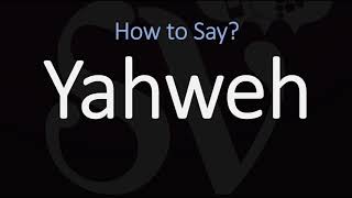 How to Pronounce Yahweh CORRECTLY [upl. by Assyral]