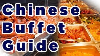 ULTIMATE Chinese Buffet Guide 2018 [upl. by Eteragram547]