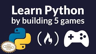 Learn Python by Building Five Games  Full Course [upl. by Eerolam667]