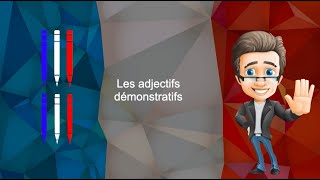 Les adjectifs démonstratifs [upl. by Innus948]