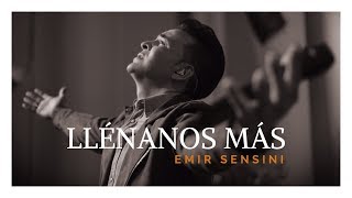 EMIR SENSINI  quotLlénanos Másquot [upl. by Reiss]