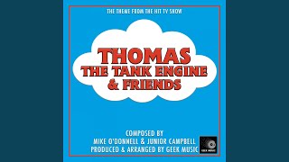 Thomas The Tank Engine amp Friends  Main Theme [upl. by Niwrehs]