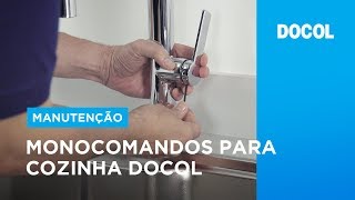 DOCOL FÁCIL  Monocomandos de Cozinha – Manutenção [upl. by Omar]