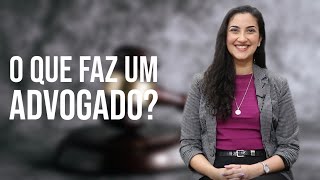 O que faz um advogado [upl. by Gnirps90]