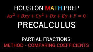 Partial Fractions Comparing Coefficients Method [upl. by Christos]