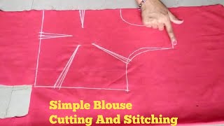 Blouse Cutting and StitchingSimple Blouse Cutting and Stitching Easy Tutorial [upl. by Otilopih]