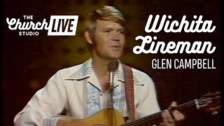 GLEN CAMPBELL  WICHITA LINEMAN LIVE PERFORMANCE [upl. by Namso450]