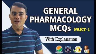 GENERAL PHARMACOLOGY MCQs WITH EXPLANATIONPART1  GPAT  NIPER  DRUG INSPECTOR  PHARMACIST [upl. by Jezrdna]