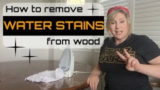 Remove Water Stains from Wood for Good [upl. by Ottie]