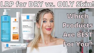 La Roche Posay Review Best Cleanser Moisturizer amp Sunscreen for Dry Skin vs Oily Skin [upl. by Stillman]