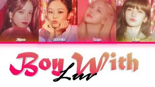 How Would BLACKPINK Sing BOY WITH LUV BTS Color Coded Lyrics FM [upl. by Rekyr]