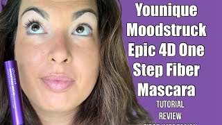 Younique Moodstruck 4D Fiber Mascara  First Impressions Younique Moodstruck4D FiberMascara [upl. by Bord]