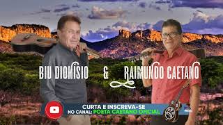 Raimundo Caetano e Biu Dionísio [upl. by Rafferty730]