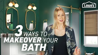 3 Ways to Makeover Your Bathroom for 2500 3500 or 7500  Lowes Design Basics [upl. by Ardnala829]