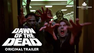 Dawn of the Dead 1978  Original Trailer HD  Coolidge Corner Theatre [upl. by Akienaj269]