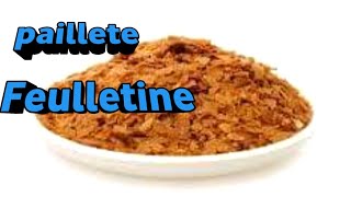 How To Make Pailleté Feuilletine in 5 Minute [upl. by Gladdie]