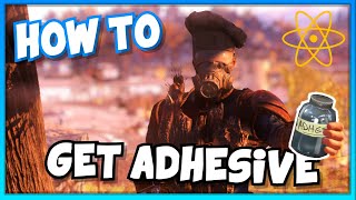 How to get ADHESIVE in FALLOUT 76  Adhesive Farming Guide [upl. by Otha]