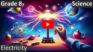 Grade 8  Science  Electricity  Free Tutorial  CBSE  ICSE  State Board [upl. by Sigfrid4]