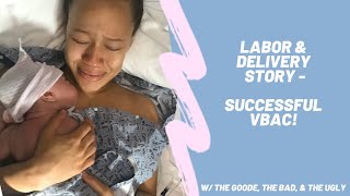 Labor amp Delivery Story  Successful VBAC [upl. by Imled469]