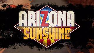 Arizona Sunshine Tutorial [upl. by Bough302]