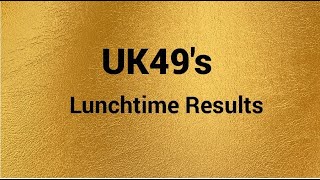 UK49s Lunchtime Results for Today 2021 [upl. by Laicram]