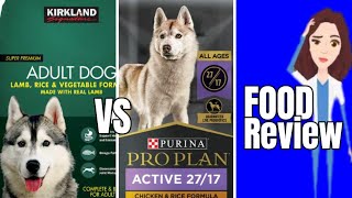 Costco Kirklands vs Purina Pro Plan Dog food Review [upl. by Anaib956]