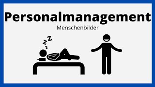 Personalmanagement Einführung  Menschenbilder  einfach erklärt [upl. by Marguerie]